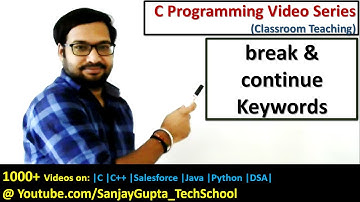 Use of break and continue keywords in loop in C language | C programming video tutorial series