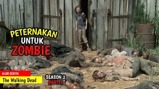 Awal Mula Kiamat Zombie   Alur Cerita The Walking Dead Season 2 episode 79 