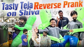 Tasty Teja Reverse PRANK on Shiva 🤯😂|| Shivakumar & Priyanka Jain || Never Ending Tales ||