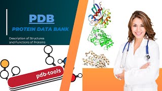 Protein Data Bank (PDB) | Description of Structures and Functions of Proteins