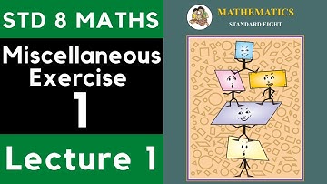 Class 8 Miscellaneous Exercise 1 Lecture 1| |8th Maths | Maharashtra State Board All Chapters