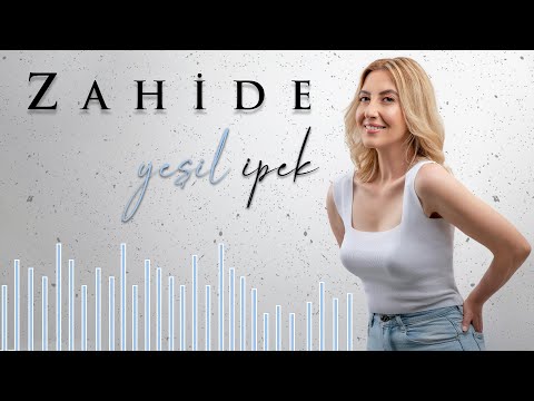 Zahide - Yeşil İpek (Official Music Video)