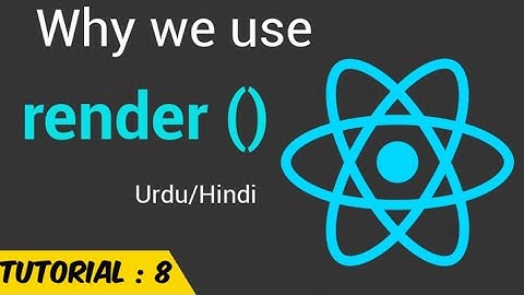 Render Function in React JS 2021 in Urdu/Hindi