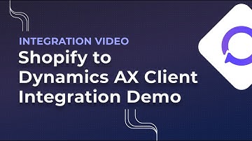 Shopify and Dynamics AX Integration - Automating Sales Orders, Users, Accounts, Invoices, Inventory