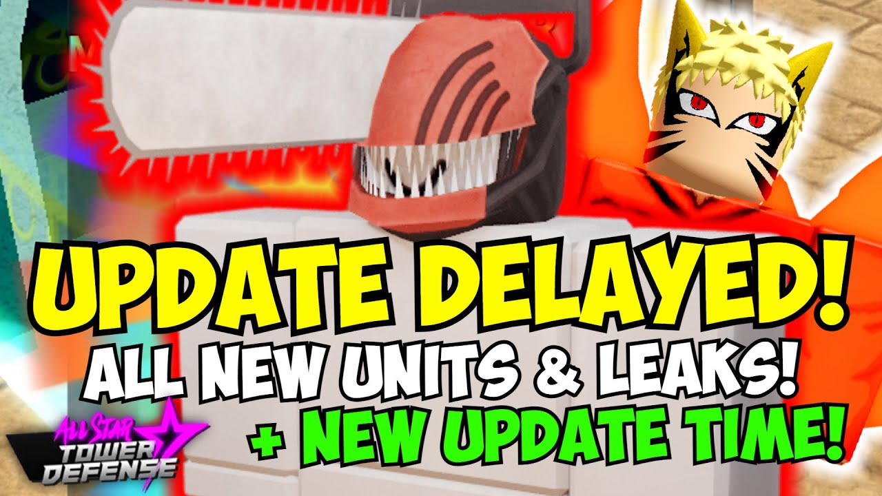 Astd update delayed new confirmed time all new unit leaks youtube