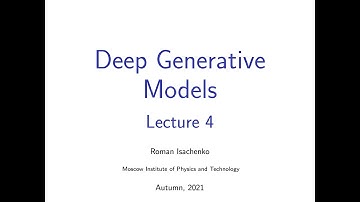 Генеративные модели. Лекция 4. Роман Исаченко.