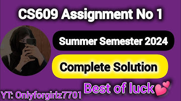 CS609 Assignment No 1 Summer Semester 2024 Complete Solution