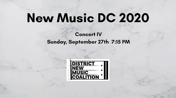 New Music DC 2020: Concert IV