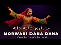Morwai Dana Dana Afghani Mast Music موسیقی محفلی مست مرواری دانه دانه 