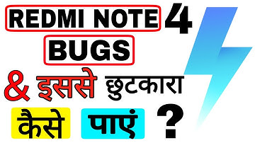Redmi Note 4 Major BUGS & इनसे शुटकारा केसे पाए | Get Rid Of These Bugs | Ft. TNVJ