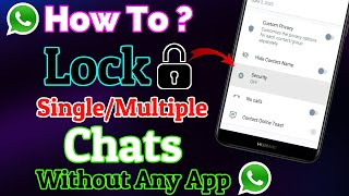 How To Lock A Single Chat In Whatsapp in 2023 | Lock Individual Or Multiple Chats Without Any App screenshot 1