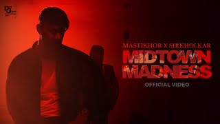 Raga - Midtown Madness | Mastikhor x Sir Kholkar | DefJam India