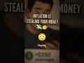 Inflation Is Stealing Your Money 💸#inflation #edit #ideas #money #shorts