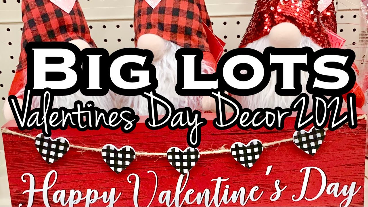 BIG LOTS VALENTINES DAY DECOR 2021 SNEAK PEEK • SHOP WITH ME YouTube