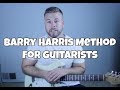 Barry Harris Explained for Guitarists!