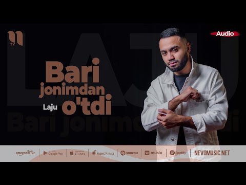 Laju — Bari jonimdan o'tdi (audio 2022)