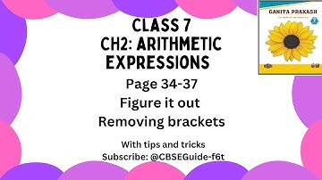 ✨ Class 7 Maths | Arithmetic Expressions | Removing Brackets & Figure It Out | Ganit Prakash Ch 2 ✨