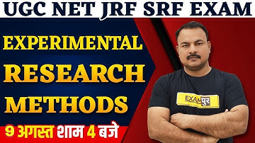 UGC NET JRF/SRF EXAM 2021 | research methods | UGC NET Experimental research methods |By Sanjay Sir