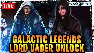GALACTIC LEGENDS LORD VADER UNLOCKED + HERO