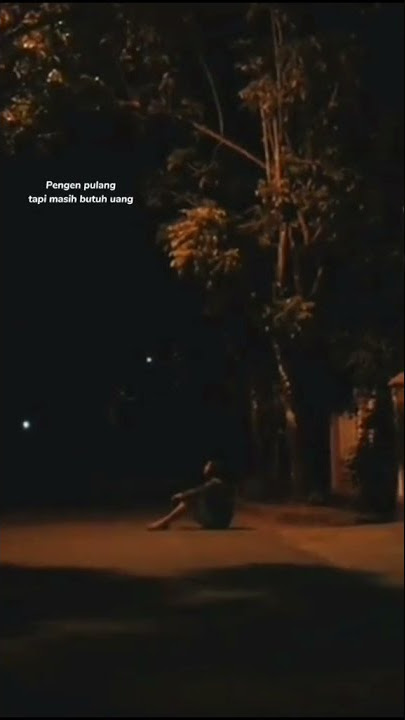 story wa 30 detik x anak rantau