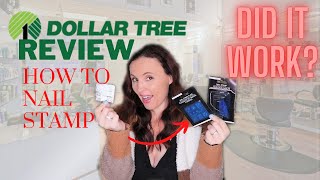 DOLLAR TREE REVIEW NAIL STAMPER DID IT WORK