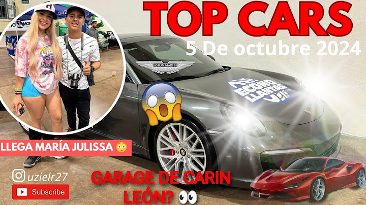 un poco de lo que fue TOPCARS  ¿GARAGE de CARIN LEÓN ? *llega @maria_julissa* /Uzielmartin27