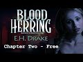 Blood Herring by EH Drake, Chapter Two Audiobook Free Sample