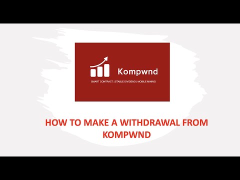 How to make withdrawal from Kompwnd Smart Contract