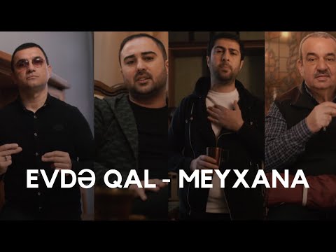 Meyxana - Evde Qal