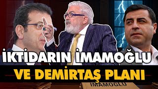 "İmamoğlu iktidar değişmeden dışarı çıkamaz, Demirtaş iktidara yarayacaksa tahliye olur"