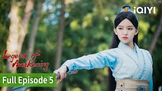 Legend of Awakening | Episode 05 | iQIYI Philippines