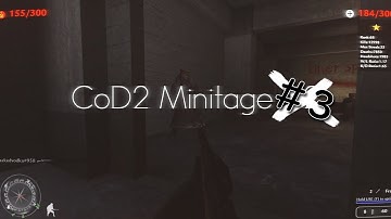 CoD 2 Minitage #3 @DeItaIV