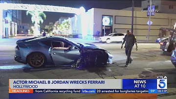 Actor Michael B. Jordan allegedly crashes Ferrari in Hollywood