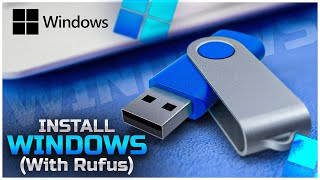 install windows (with rufus) usb & hard drive