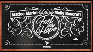 Matteo Marini & Molly Bancroft_Feel Like Hope (Mona Lisa Dub)