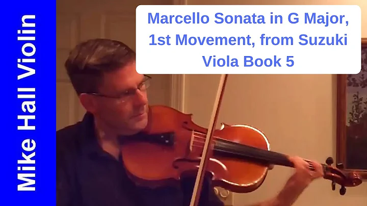 Marcello - Sonata in G Major, 1st Movement - #1 from Suzuki Viola Book 5