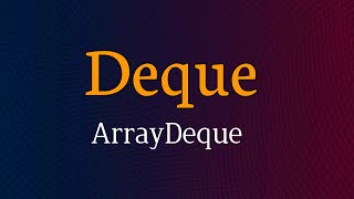 deque in java collection framwork | ArrayDeque in java collection framework Profile