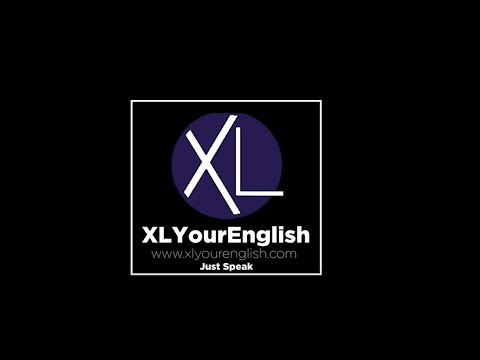 Practice your English with XL! იმეცადინეთ ინგლისური XL თან ერთად !