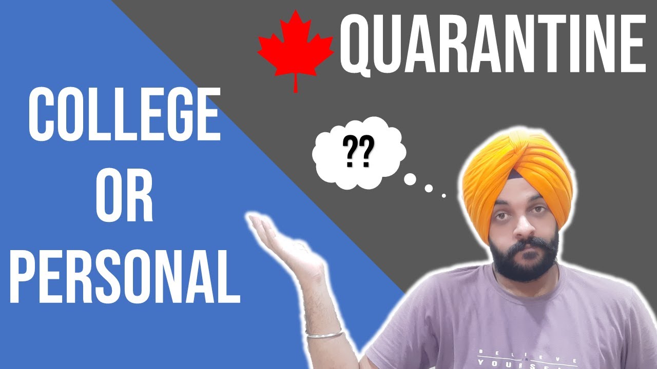College Quarantine vs Personal Quarantine A quick Analysis