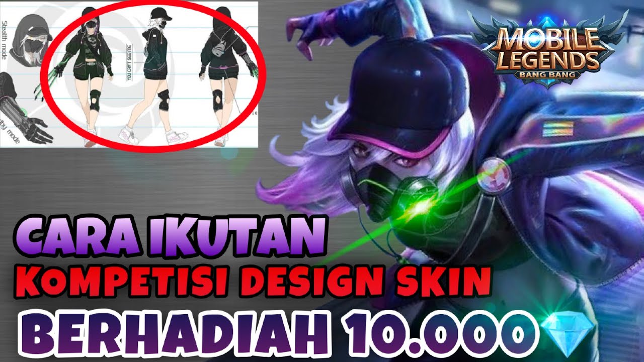 CARA MENGIKUTI MOBILE LEGENDS SKIN DESIGN COMPETITION - Mobile Legends