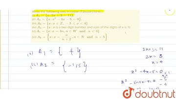 Write the following sets in roster (Tabular) form : (i) A_(1) = {x : 2x + 3=11}, (ii) A_(2) ={x:...