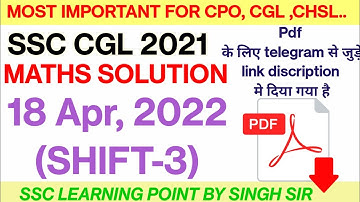SSC CGL MATHS  || CGL MATHS (18 Apr,2022 3rd shift) || CGL Maths by Singh Sir || CGL maths practice