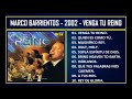 Marco barrientos  2002  venga tu reino