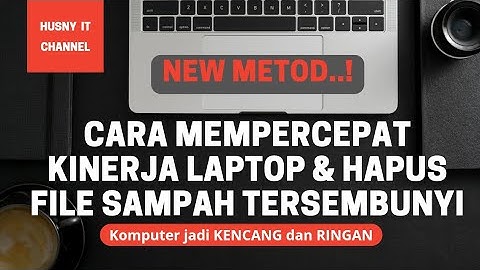 Cara Hapus File Sampah dan bersihkan RAM Windows 11 & 10