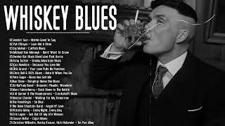 Whiskey Blues Mix | Best Slow Blues Songs | Chicago Blues Hits