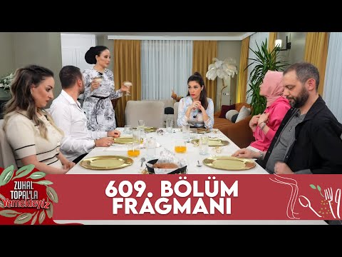 Zuhal Topal'la Yemekteyiz 609. Bölüm Fragmanı @Yemekteyiz