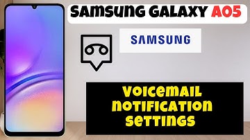 Voicemail notification settings Samsung Galaxy A05 || How to set voicemail notifications