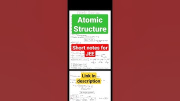 Atomic structure short notes for JEE 🔥
