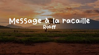 Rohff-Message à la racaille (Lyrics)