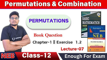 Exercise 1.2 Permutation and Combination - 07 | NEB Class 12 Basic Math | U-ThinkCrazy |Rohan Sir